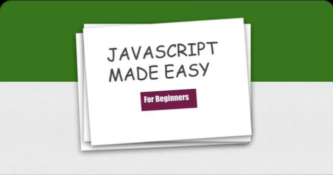 JavaScript Made Easy: Part 3